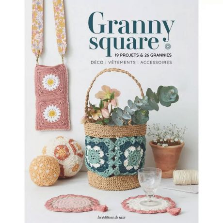 Granny square- 19 projets & 26 grannies