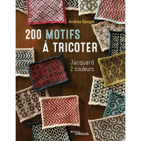 200 motifs a tricoter - jacquard 2 couleurs 