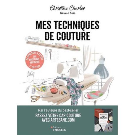 Mes techniques de couture - 300 questions rponses