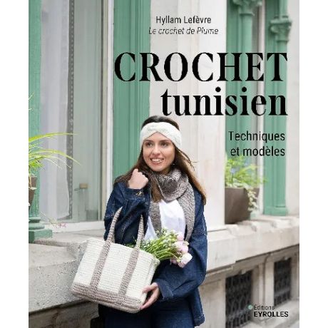 Crochet tunisien - techniques et mod�les