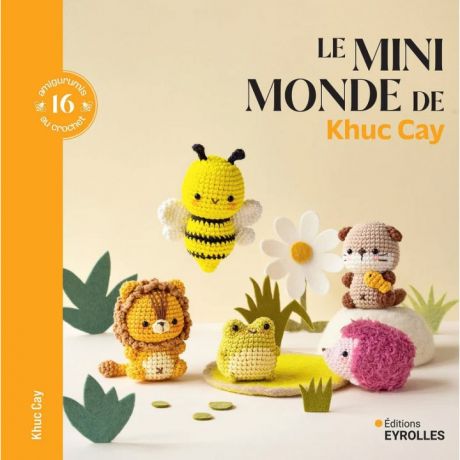 Le mini monde de khuc cay-16 amigurumis au crochet