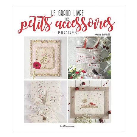 Le grand livre des petits accessoires brods