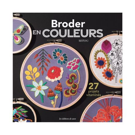 Broderie en couleurs - 27 projets vitamines