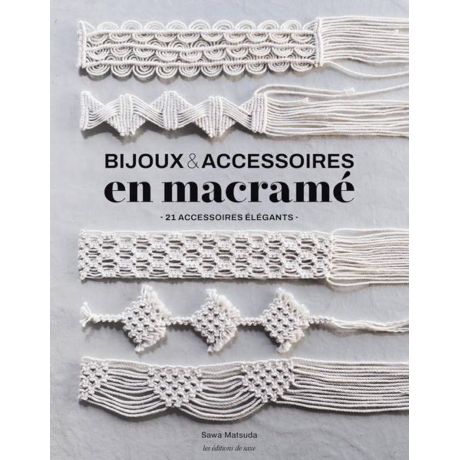 Bijoux & accessoires en macram�