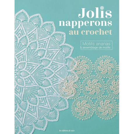 Jolis napperons au crochet-motif ananas&assemblage