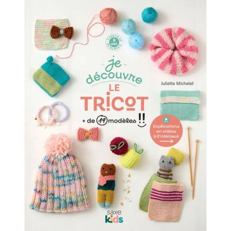 Je dcouvre le tricot-+ de 19 modles!!