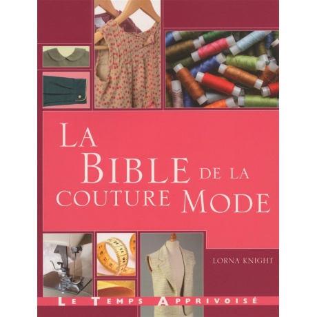 Livre La bible de la couture mode