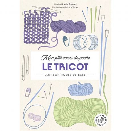 Mon p'tit cours de poche - le tricot
