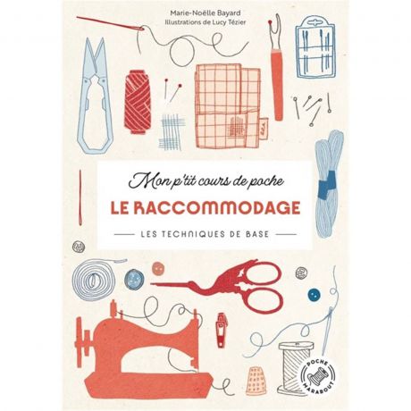 Mon p'tit cours de poche - le raccommodage