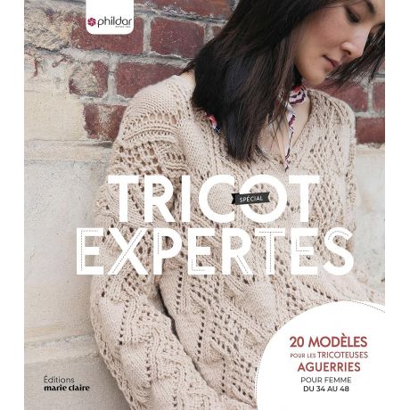 Tricot special expertes - 20 modles pour tricoteu