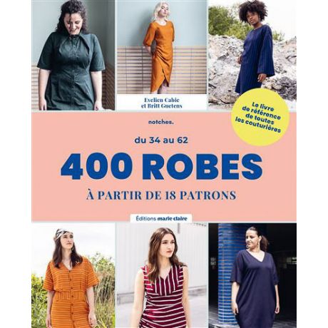 400 robes � partir de 18 patrons