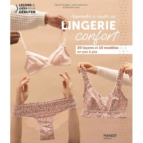 Apprendre  coudre sa lingerie