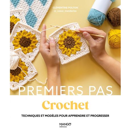 Premier pas crochet- techniques & modles