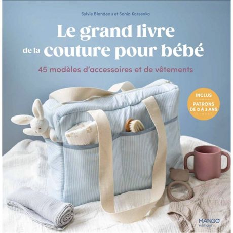Le grand livre de la couture pour bebe-50 patrons