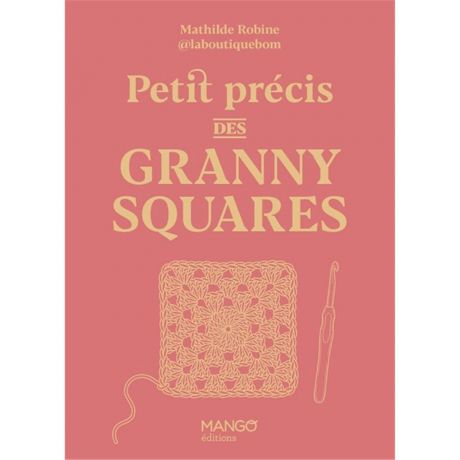 Petit precis des granny squares