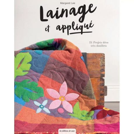 Laine et applique - 21 projets deco tres douillets