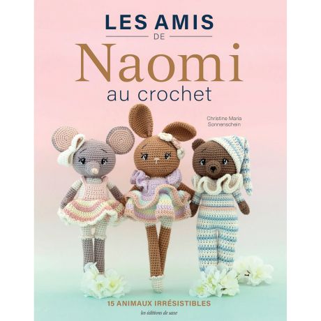 Les amis de naomis au crochet-15 animaux adorables