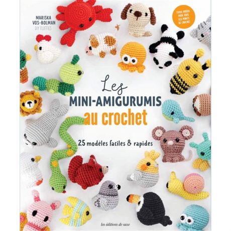 Mini-amigurumis au crochet-25 mod�les faciles