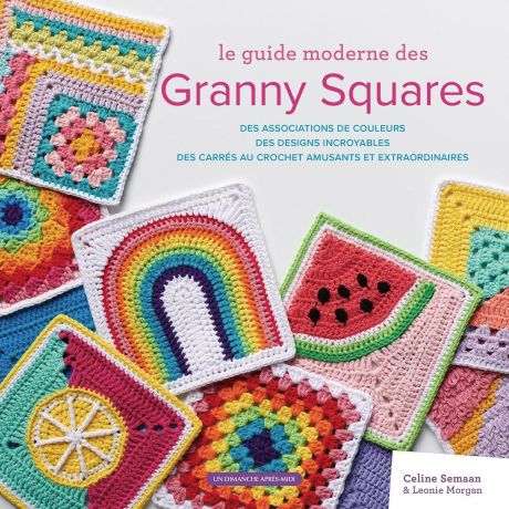 Le guide moderne granny squares