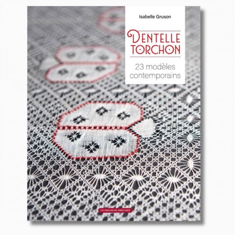 Dentelle torchon - 23 modeles contemporains