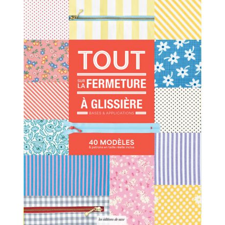 Tout sur la fermeture  glissire