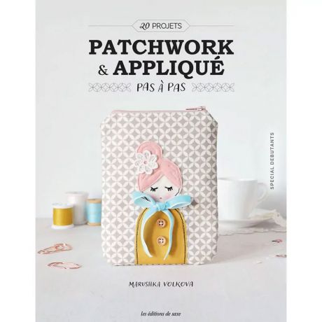 20 projets patchwork & appliqu