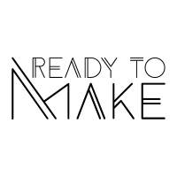 READY TO MAKE